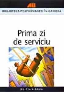 Prima zi de serviciu ed.2