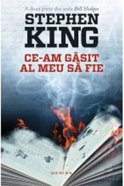 Ce-am gasit al meu sa fie (Seria Bill Hodges, partea a II-a)