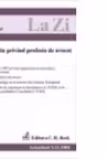 LEGISLATIA PRIVIND PROFESIA DE AVOCAT (COD 334) ACTUALIZAT LA 05.11.2008