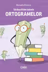 Sa descifram tainele ortogramelor