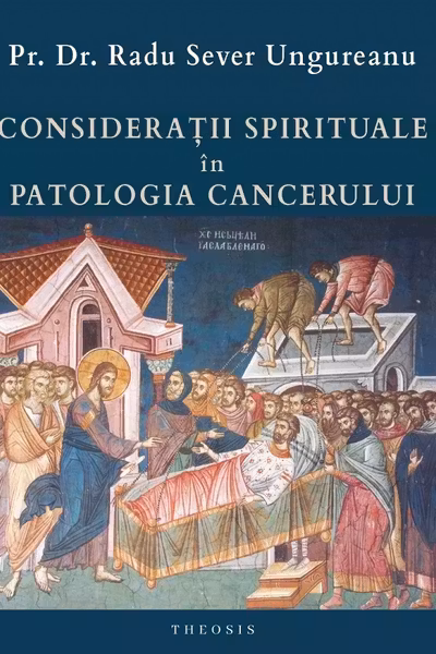Considerații spirituale în patologia cancerului