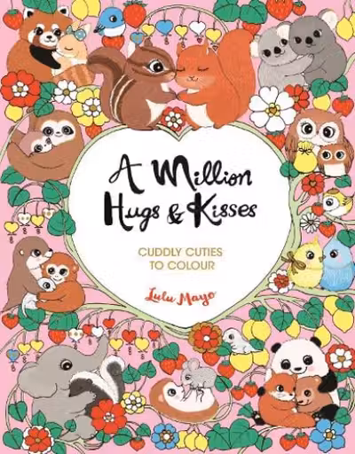 A Million Hugs and Kisses