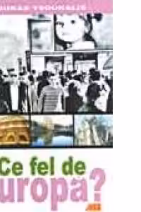 Ce fel de Europa ?