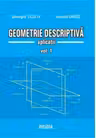 Geometrie descriptiva. Aplicatii