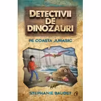 Detectivii de dinozauri. pe coasta jurasic. a cincea carte