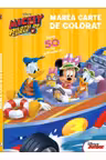 Disney. Mickey si pilotii de curse. Marea carte.