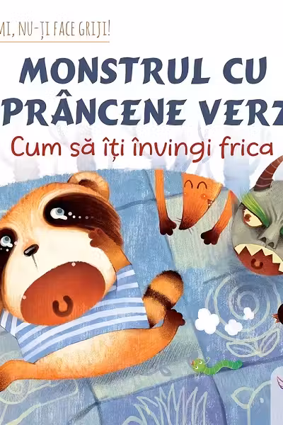Monstrul cu sprâncene verzi: cum să-ți învingi frica
