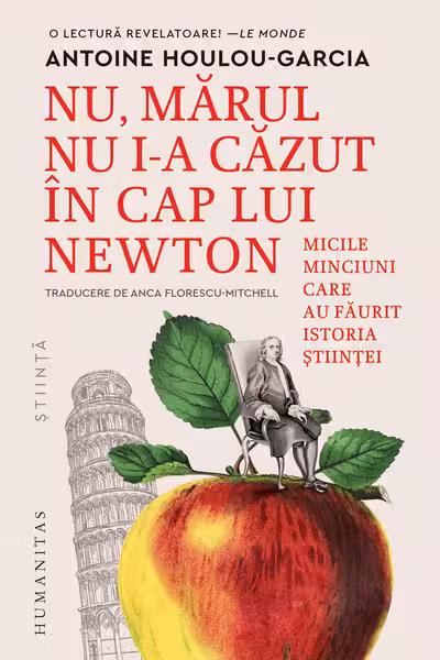 Nu marul nu i-a cazut in cap lui Newton