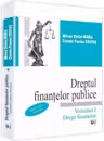 Dreptul finantelor publice. Volumul 1. Drept financiar - Mircea Stefan Minea, Cosmin Flavius Costas