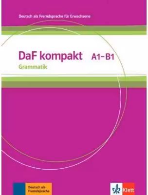 DaF kompakt A1-B1. Grammatik - lse Sander, Birgit Braun, Nadja Fügert