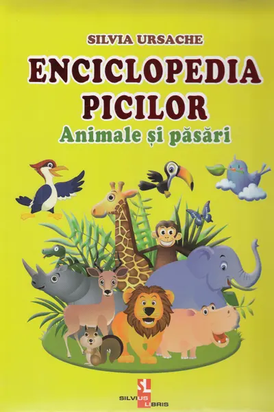 Enciclop. picilor vol.1 "Animale si pasari"