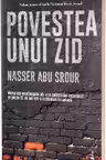 Povestea unui zid