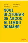 Noul Dictionar De Argou Al Limbii Romane