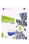 Domani 1 (libro + audio e video online)