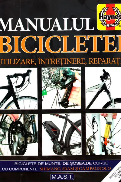 Manualul bicicletei. Utilizare, întreținere, reparații
