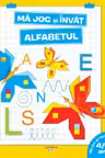 MA JOC SI INVAT ALFABETUL. 4-6 ani