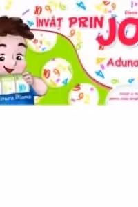 INVAT PRIN JOC - ADUNAREA