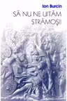 Sa nu ne uitam stramosii