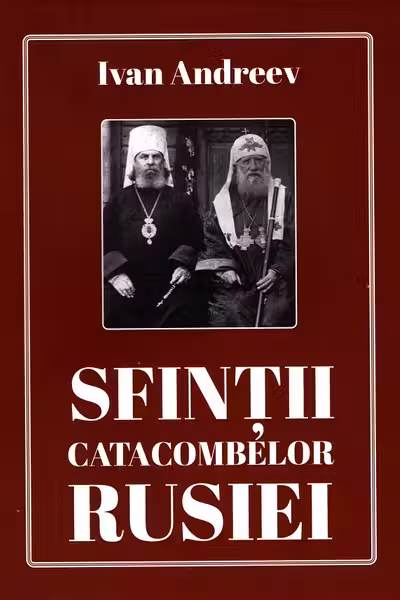 Sfinții catacombelor Rusiei