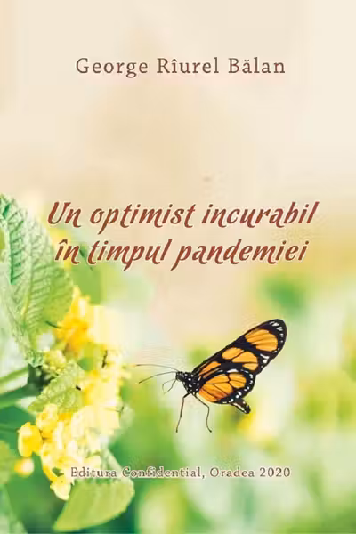 Un optimist incurabil în timpul pandemiei