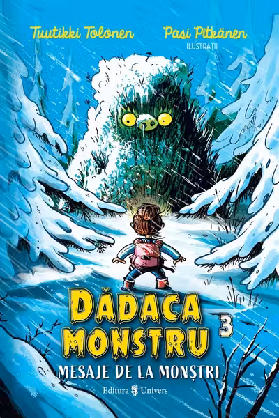 Dadaca monstru Volumul 3. Mesaje de la monstri