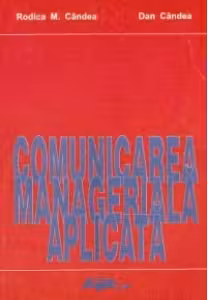 Comunicarea manageriala aplicata