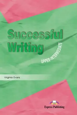 Curs limba engleza Successful Writing Upper-intermediate Manual