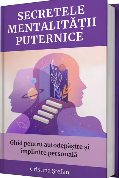Secretele mentalității puternice