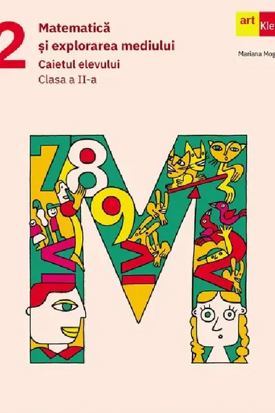 Matematica si explorarea mediului - Clasa 2 - Caietul elevului
