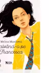 Salvând-o pe Francesca