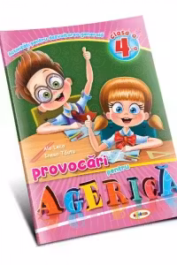 Provocari pentru Agerica. Clasa a 4-a