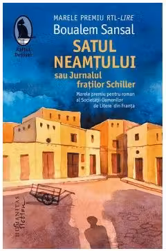 Satul neamtului sau Jurnalul fratilor Schiller