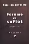 Farime de suflet 2