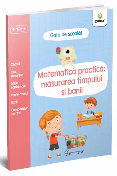Matematica practica: masurarea timpului si banii