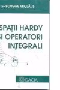 Spatii Hardy si operatori integrali