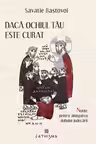 Daca ochiul tau este curat