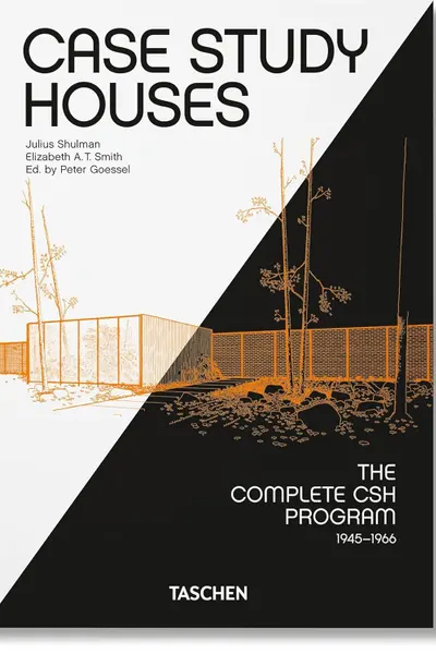 Case Study Houses. The Complete CSH Program 1945-1966