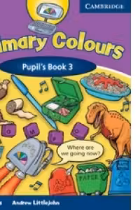 Primary Colours - Level 3 Pupil s Book