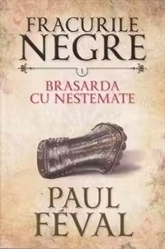 Fracurile negre. Brasarda cu nestemate. Vol. 1.