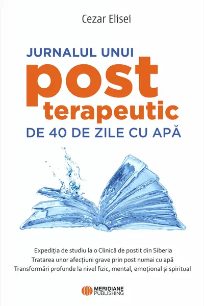 Jurnalul unui post terapeutic de 40 de zile cu apă