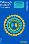 Psihologia relatiilor fraterne - Stephen P. Bank. Traducere de Oana Maria Nica