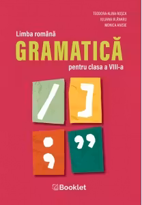 Limba romana. Gramatica pentru clasa a 8-a