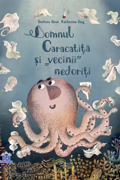 Domnul Caracatita si vecinii nedoriti