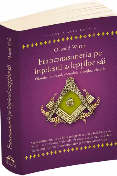 Francmasoneria pe intelesul adeptilor sai
