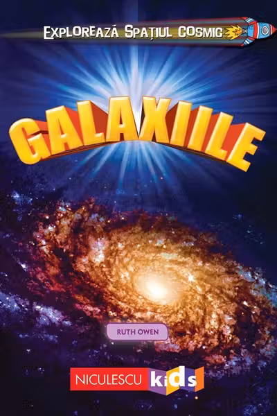 Exploreaza Spatiul Cosmic. Galaxiile
