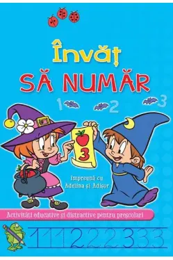 Invat sa numar impreuna cu Adelina si Adisor