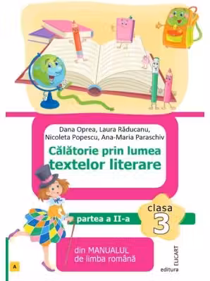 Calatorie prin lumea textelor literare. Partea a 2-a (A) din manualul de limba romana pentru clasa a 3-a