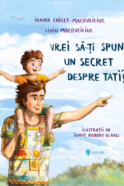 Vrei sa-ti spun un secret despre tati?