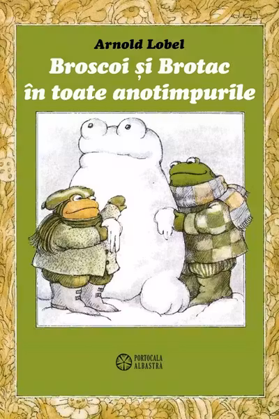 Broscoi și Brotac în toate anotimpurile