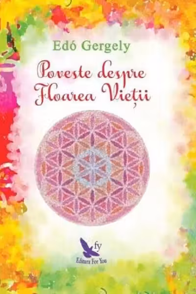 Poveste despre Floarea Vieții